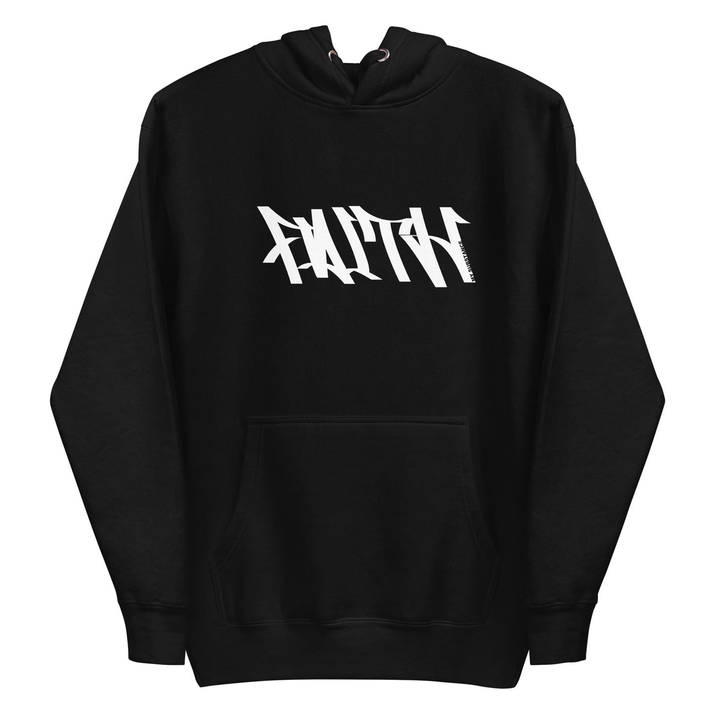 Faith My Substance - Unisex Hoodie