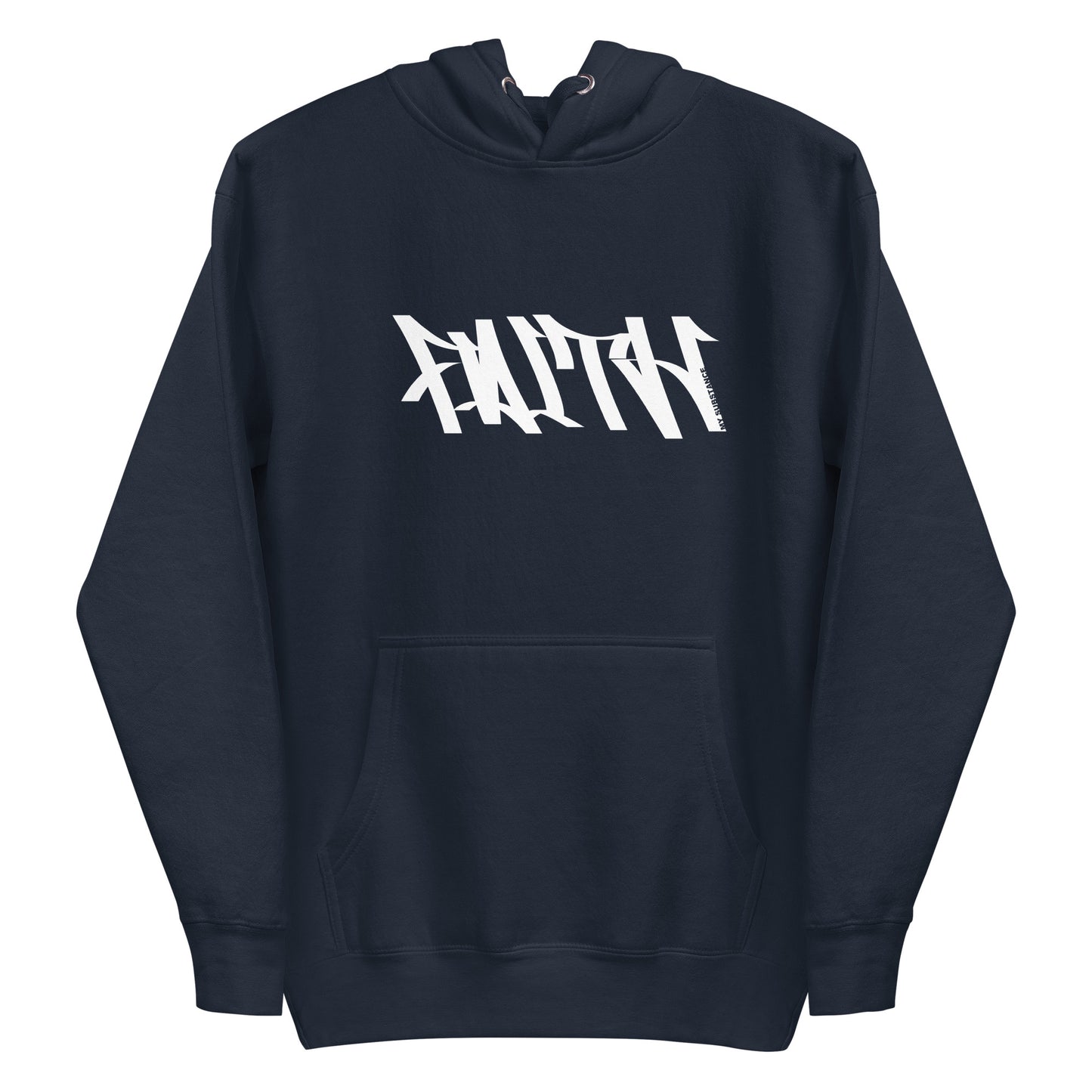 Faith My Substance - Unisex Hoodie